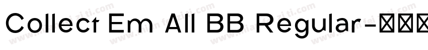 Collect Em All BB Regular字体转换